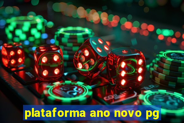 plataforma ano novo pg